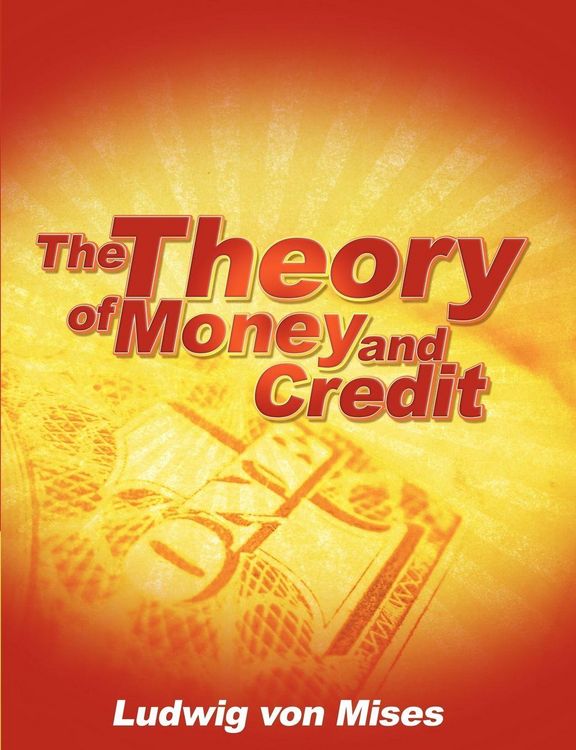 Produktbild: The Theory of Money and Credit