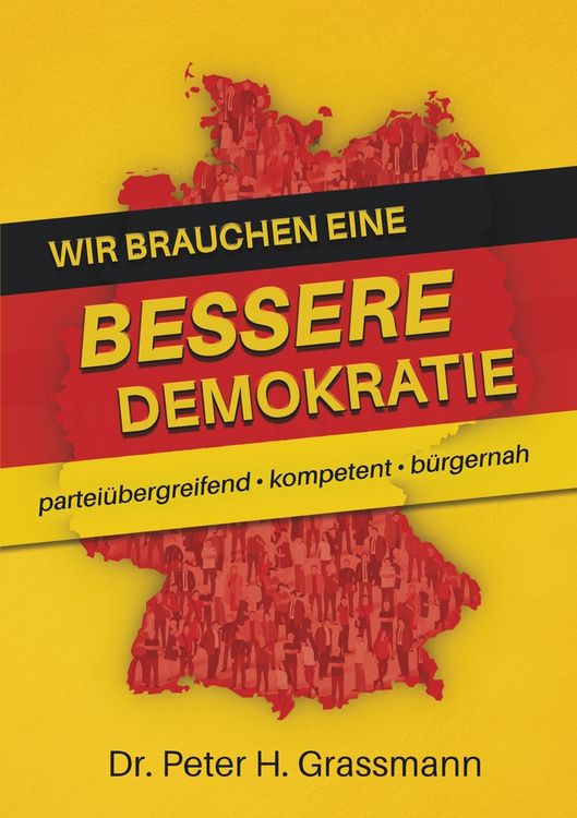 Produktbild: Wir brauchen eine bessere Demokratie