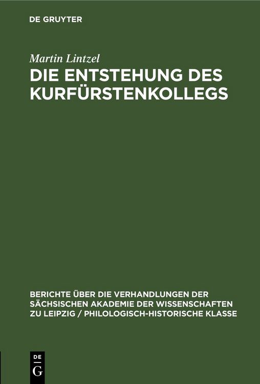 Produktbild: Die Entstehung des Kurf&uuml;rstenkollegs