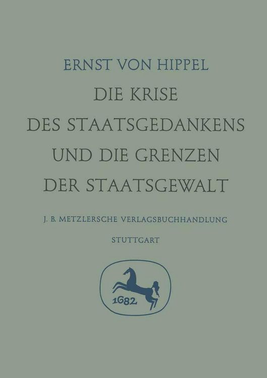 Produktbild: Die Krise des Staatsgedankens und die Grenzen der Staatsgewalt