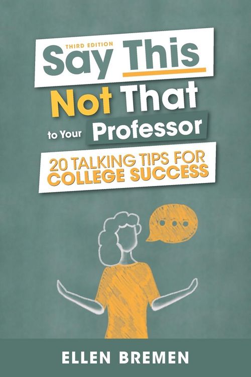 Produktbild: Say This, Not That to Your Professor