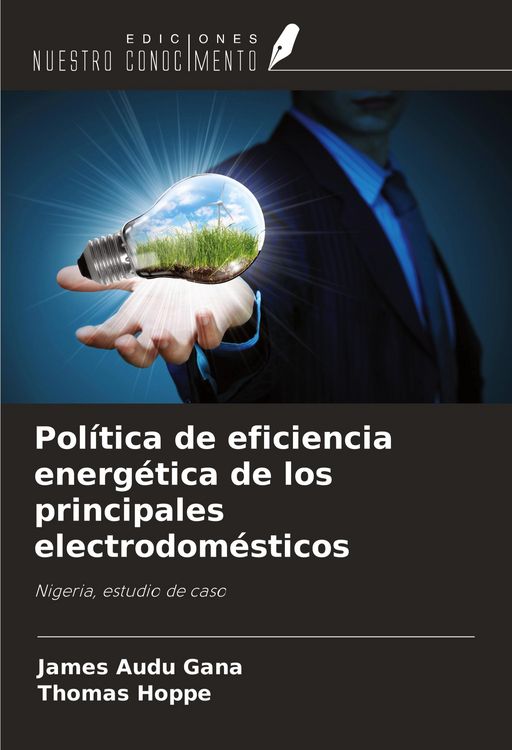 Produktbild: Pol&iacute;tica de eficiencia energ&eacute;tica de los principales electrodom&eacute;sticos