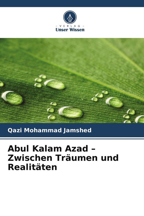 Produktbild: Abul Kalam Azad - Zwischen Tr&auml;umen und Realit&auml;ten