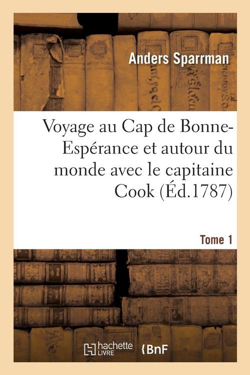 Produktbild: Voyage au Cap de Bonne-Esp&eacute;rance et autour du monde avec le capitaine Cook