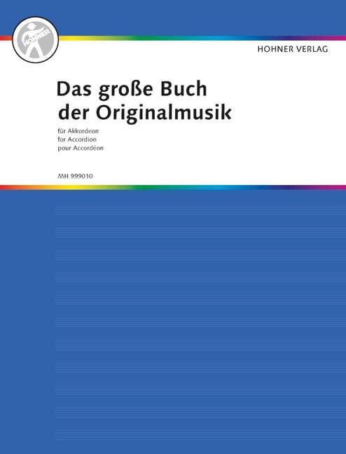 Produktbild: Das gro&szlig;e Buch der Originalmusik f&uuml;r Akkordeon