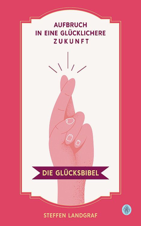 Produktbild: Die Gl&uuml;cksbibel