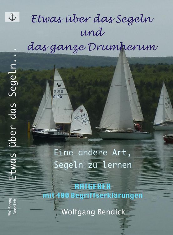 Produktbild: Etwas &uuml;ber das Segeln und das ganze Drumherum