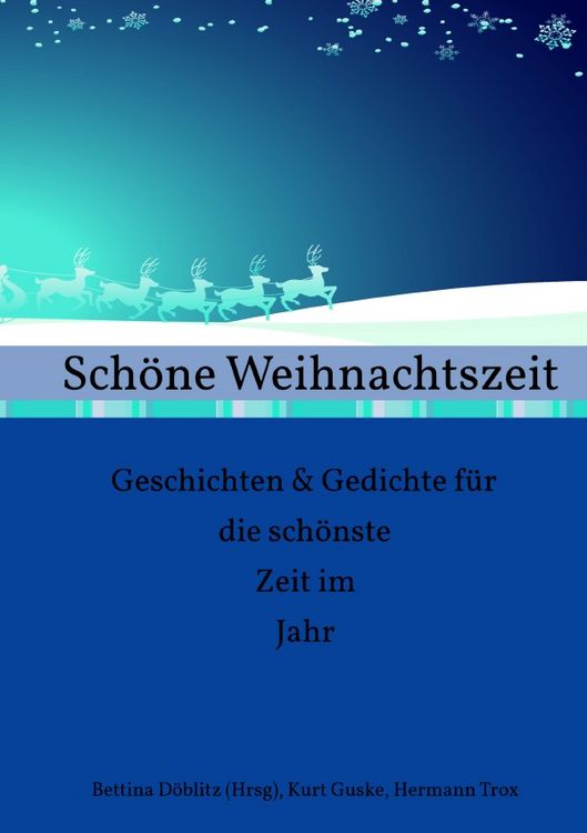 Produktbild: Sch&ouml;ne Weihnachtszeit Geschichten & Gedichte f&uuml;r die sch&ouml;nste Zeit im Jahr