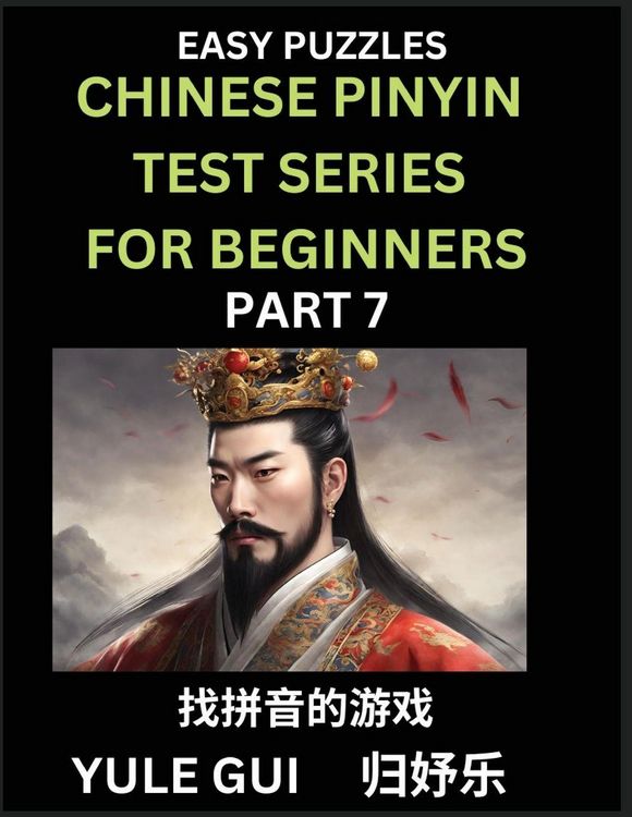 Produktbild: Chinese Pinyin Test Series for Beginners (Part 7) - Test Your Simplified Mandarin Chinese Character Reading Skills with Simple Puzzles