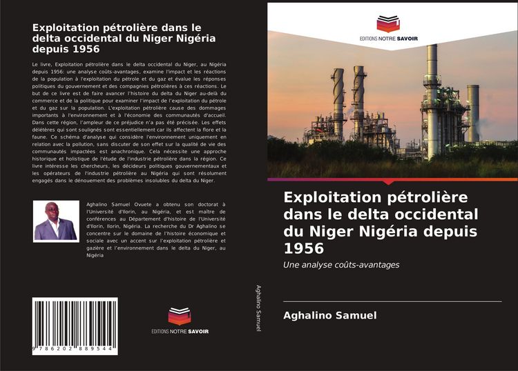 Produktbild: Exploitation p&eacute;troli&egrave;re dans le delta occidental du Niger Nig&eacute;ria depuis 1956