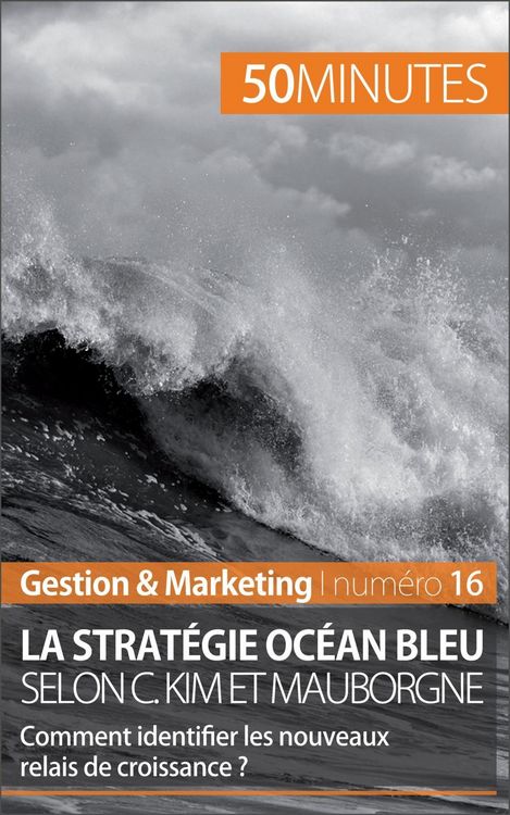 Produktbild: La strat&eacute;gie Oc&eacute;an bleu selon C. Kim et Mauborgne