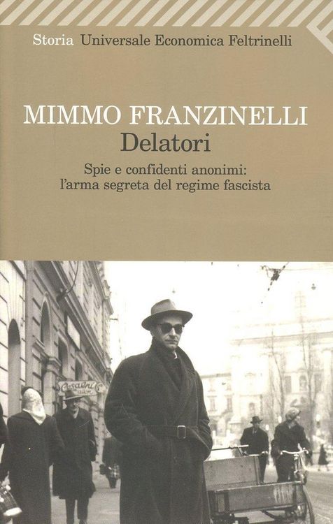 Produktbild: Delatori. Spie e confidenti anonimi: l'arma segreta del regime fascista