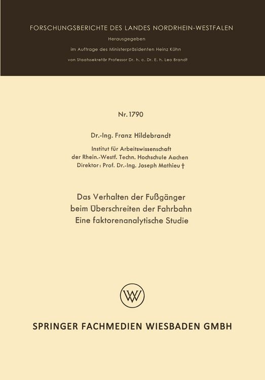 Produktbild: Das Verhalten der Fu&szlig;g&auml;nger beim &Uuml;berschreiten der Fahrbahn Eine faktorenanalytische Studie