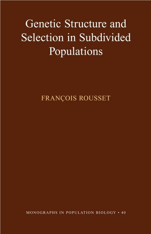 Produktbild: Genetic Structure and Selection in Subdivided Populations (MPB-40)
