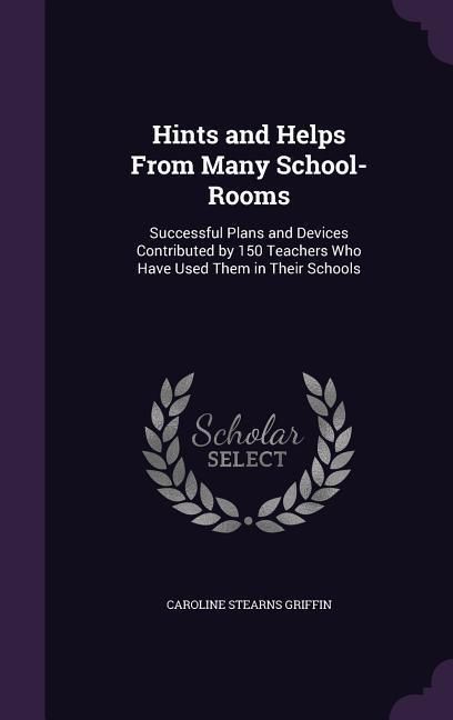 Produktbild: Hints and Helps From Many School-Rooms