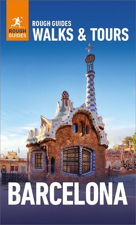 Produktbild: Rough Guides Walks and Tours Barcelona: Top 19 Itineraries for Your Trip: Travel Guide eBook