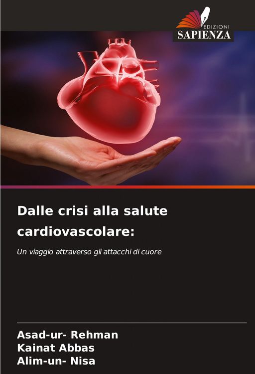Produktbild: Dalle crisi alla salute cardiovascolare: