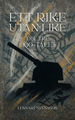 Produktbild: Ett rike utan like, del tre