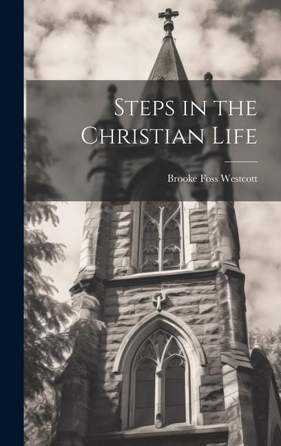 Produktbild: Steps in the Christian Life