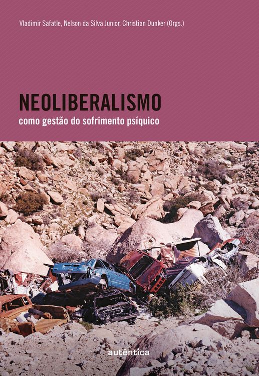 Produktbild: Neoliberalismo como gest&atilde;o do sofrimento ps&iacute;quico