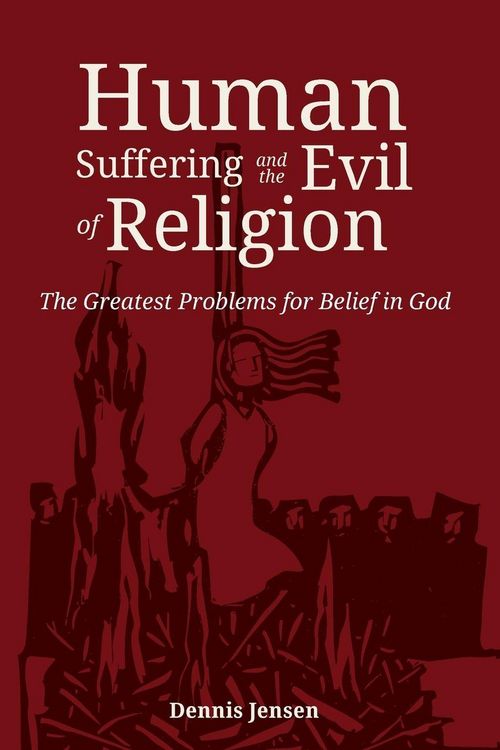 Produktbild: Human Suffering and the Evil of Religion