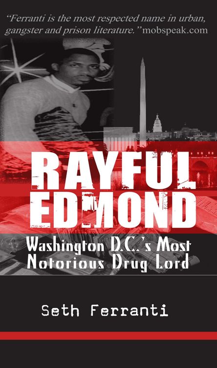 Produktbild: Rayful Edmond: Washington DC's Most Notorious Drug Lord