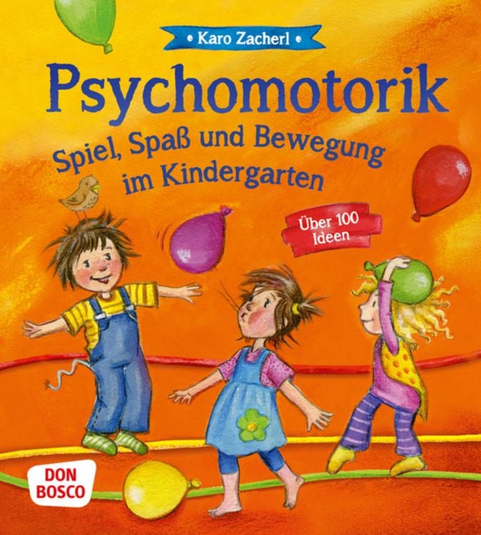 Produktbild: Psychomotorik. Spiel, Spa&szlig; und Bewegung im Kindergarten