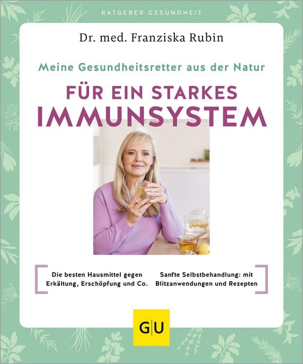 Produktbild: Meine Gesundheitsretter aus der Natur f&uuml;r ein starkes Immunsystem