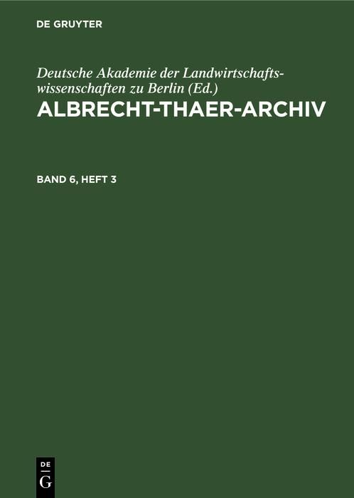 Produktbild: Albrecht-Thaer-Archiv. Band 6, Heft 3