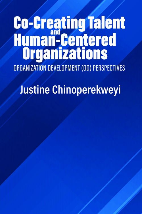Produktbild: Co-Creating Talent and Human-Centered Organizations