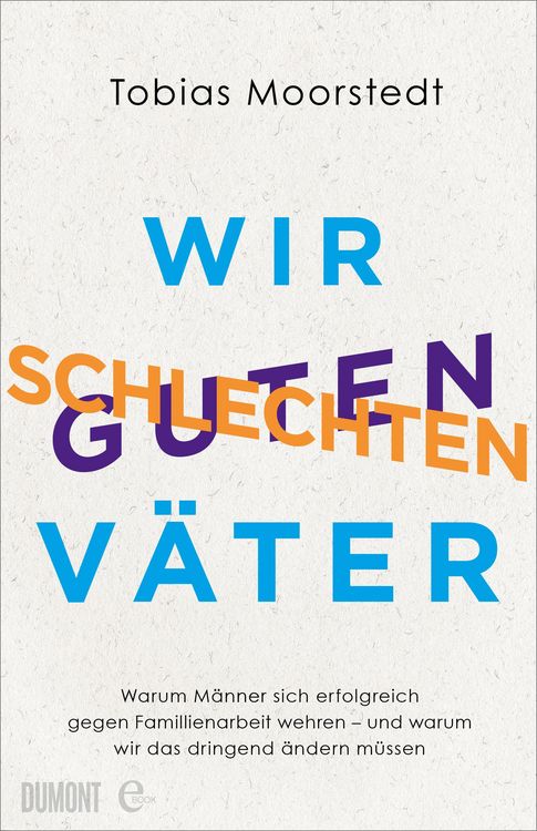 Produktbild: Wir schlechten guten Väter