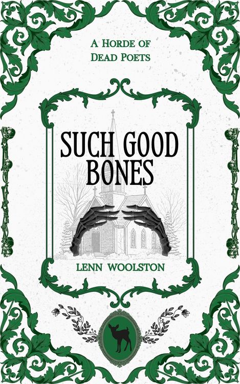 Produktbild: Such Good Bones (A Horde of Dead Poets Collection, #3)