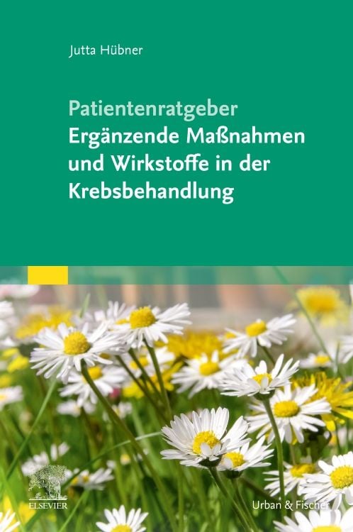 Produktbild: Patientenratgeber Erg&auml;nzende Ma&szlig;nahmen und Wirkstoffe in der Krebsbehandlung