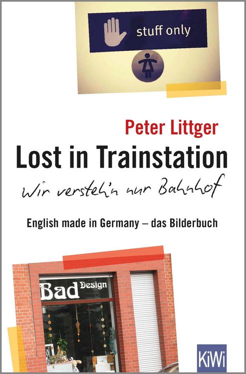 Produktbild: Lost in Trainstation - wir versteh'n nur Bahnhof