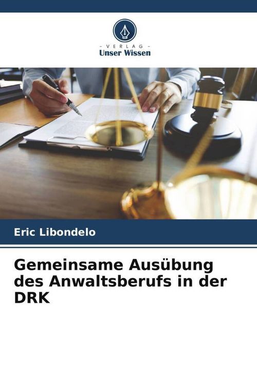Produktbild: Gemeinsame Aus&uuml;bung des Anwaltsberufs in der DRK