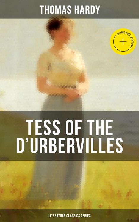 Produktbild: TESS OF THE D'URBERVILLES (Literature Classics Series)
