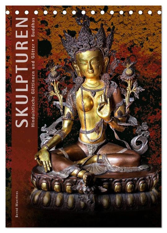 Produktbild: SKULPTUREN Hinduistische G&ouml;ttinnen und G&ouml;tter &bull; Buddhas (Tischkalender 2026 DIN A5 hoch), CALVENDO Monatskalender