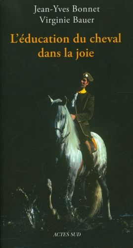 Produktbild: L'&eacute;ducation du cheval dans la joie