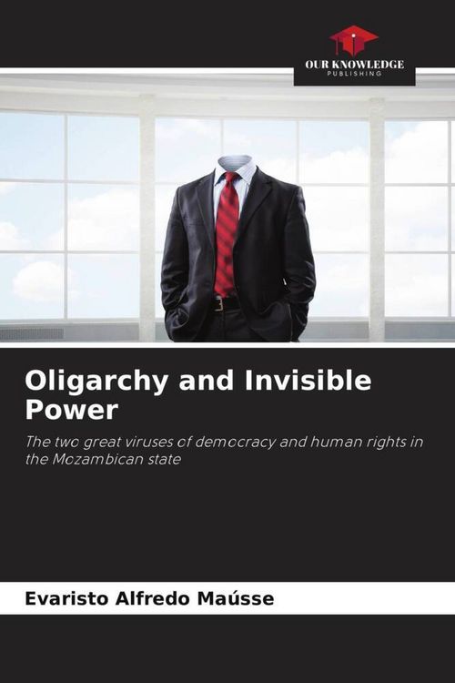 Produktbild: Oligarchy and Invisible Power