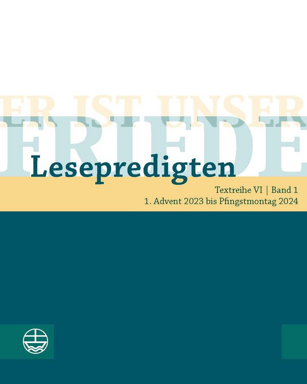 Produktbild: Er ist unser Friede. Lesepredigten Textreihe VI/Bd. 1