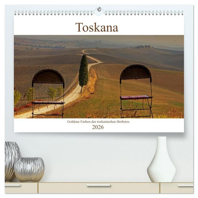 Produktbild: Toskana - Goldene Farben des toskanischen Herbstes (hochwertiger Premium Wandkalender 2026 DIN A2 quer), Kunstdruck in Hochglanz