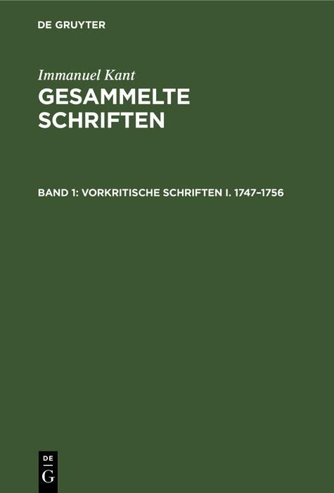 Produktbild: Vorkritische Schriften I. 1747-1756
