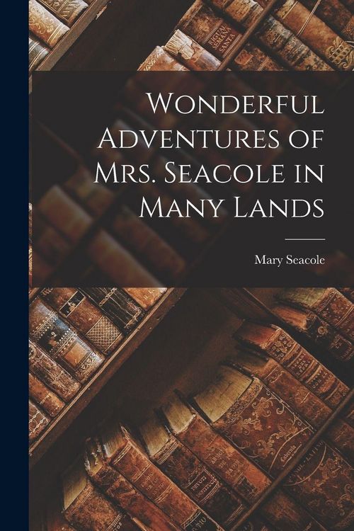 Produktbild: Wonderful Adventures of Mrs. Seacole in Many Lands