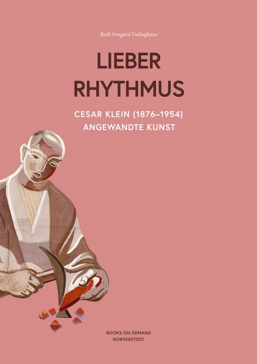 Produktbild: Cesar Klein (1876-1954) ,Lieber Rhythmus -Angewandte Kunst