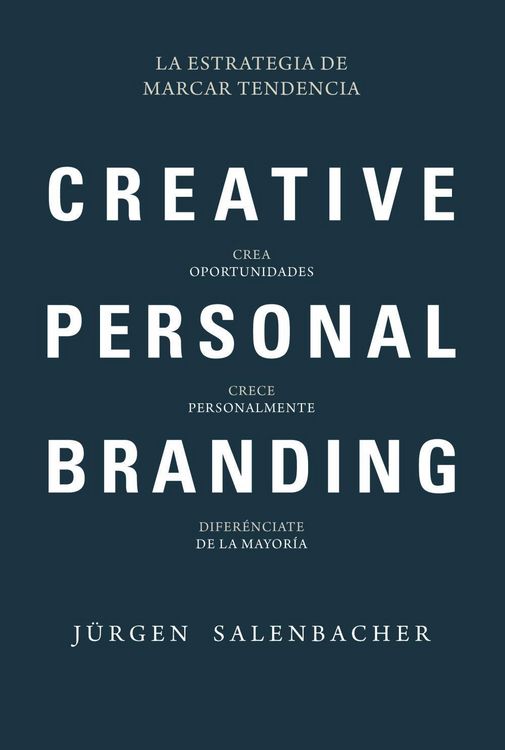Produktbild: Creative personal branding : la estrategia de marcar tendencia