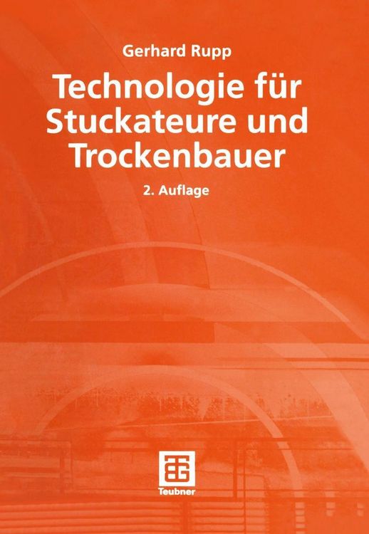 Produktbild: Technologie f&uuml;r Stuckateure und Trockenbauer
