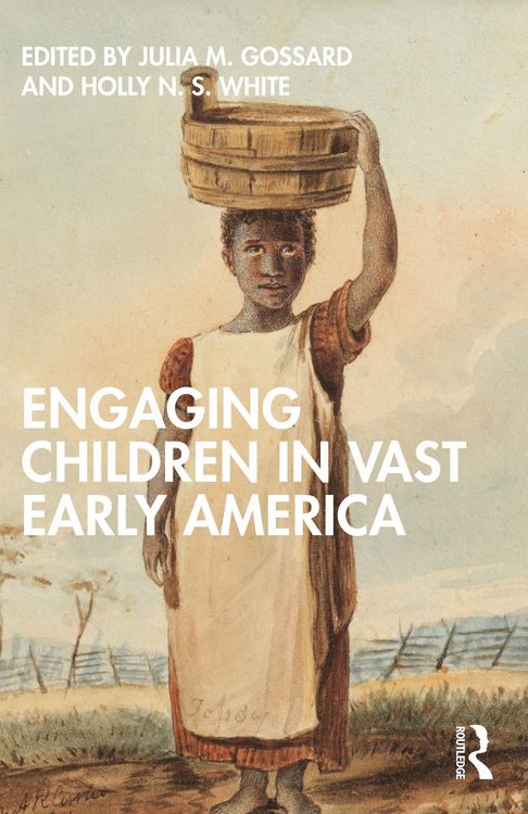 Produktbild: Engaging Children in Vast Early America