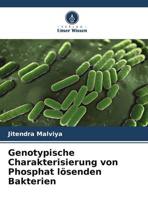 Produktbild: Genotypische Charakterisierung von Phosphat l&ouml;senden Bakterien