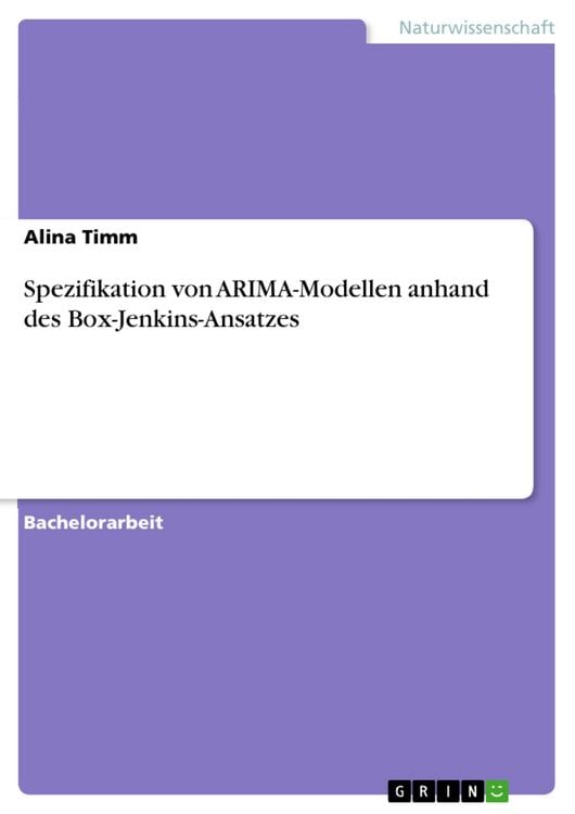 Produktbild: Spezifikation von ARIMA-Modellen anhand des Box-Jenkins-Ansatzes