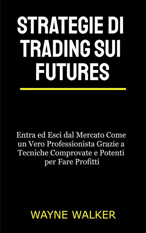 Produktbild: Strategie di Trading sui Futures